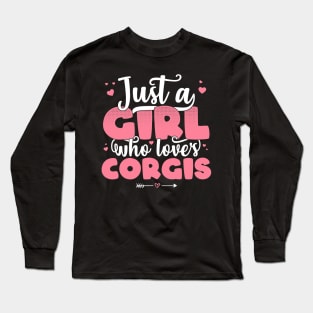 Just A Girl Who Loves Corgis - Cute Dog lover gift product Long Sleeve T-Shirt